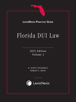cover image of LexisNexis Practice Guide: Florida DUI Law